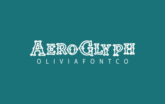 Aeroglyph: A Handwritten Font for Web Design and Brand Identity