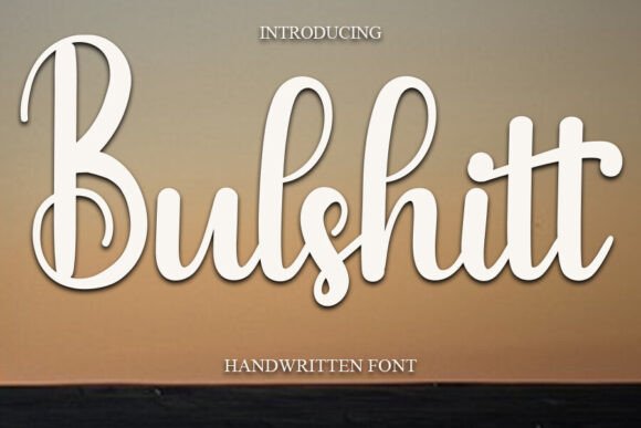 Bulshitt Font: A Gentle Handwritten Typeface for Handmade Products
